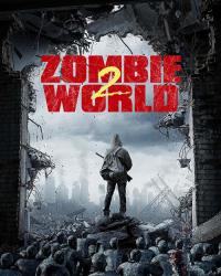 Мир Зомби 2  (2018) смотреть онлайн